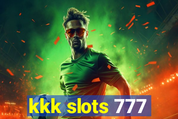 kkk slots 777